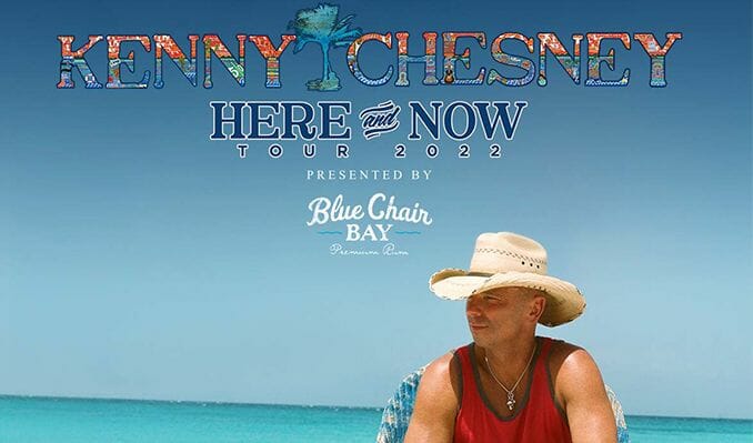 Kenny Chesney: Here & Now our 2022