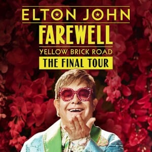 Elton John: Farewell Yellow Brick Road The Final Tour - Gillette